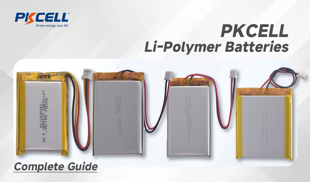 Li-Polymer Battery Complete Guide