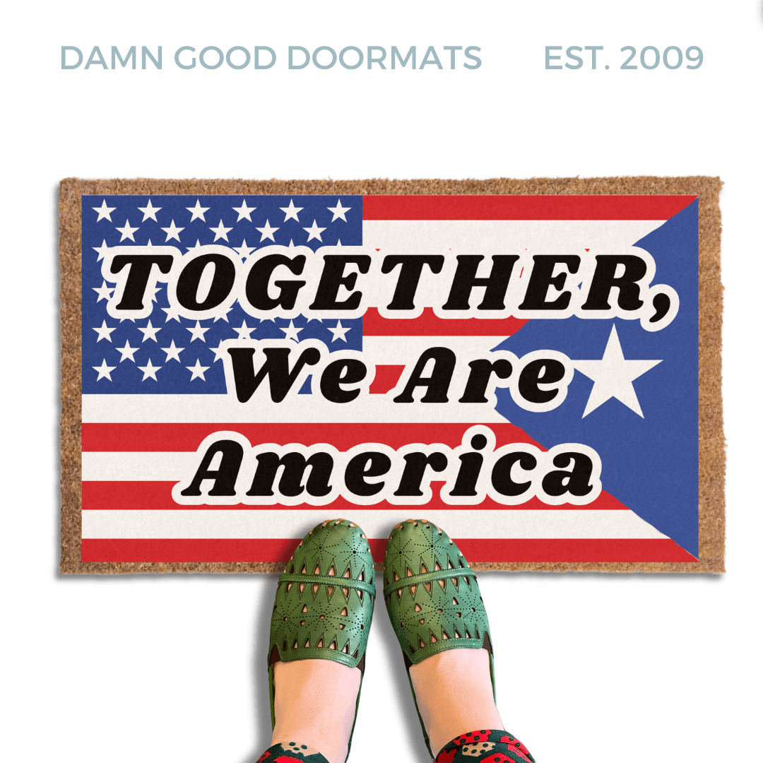 Bad Bunny themed doormat reading "Together, we are America" with a combined American and Puerto Rican Flags
